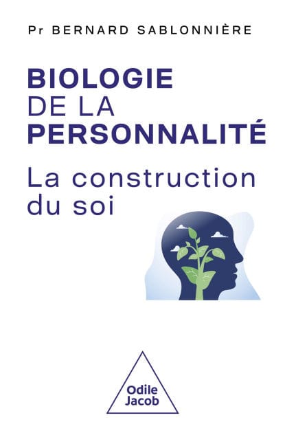 Biologie de la personnalité: La Construction du soi