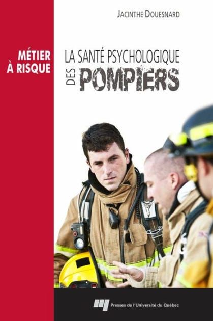 La santé psychologique des pompiers