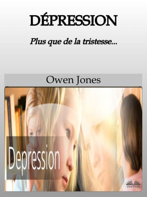 Dépression: Plus Que De La Tristesse...