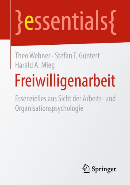 Freiwilligenarbeit: Essenzielles aus Sicht der Arbeits- und Organisationspsychologie