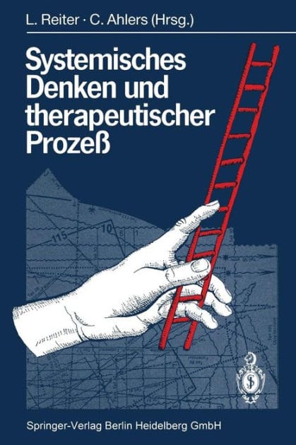 Systemisches Denken und therapeutischer Prozeï¿½