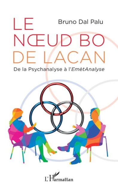 Le noud bo de Lacan: De la Psychanalyse à l'EmètAnalyse