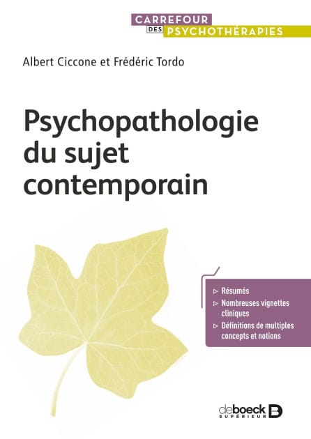 Psychopathologie du sujet contemporain: Actualités de la clinique et perspectives thérapeutiques