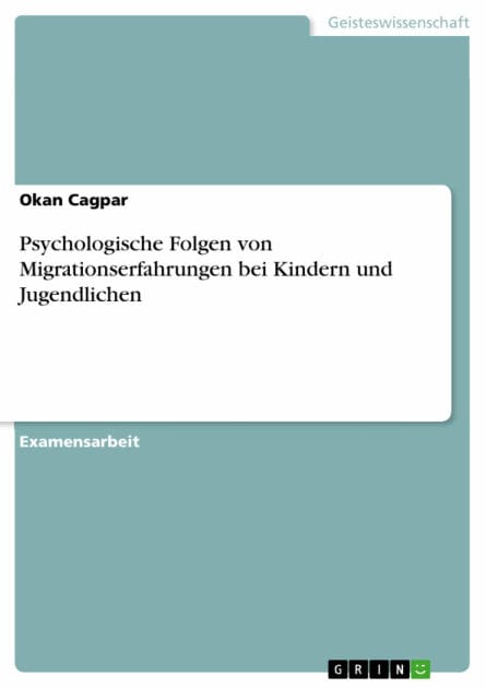 Psychologische Folgen von Migrationserfahrungen bei Kindern und Jugendlichen