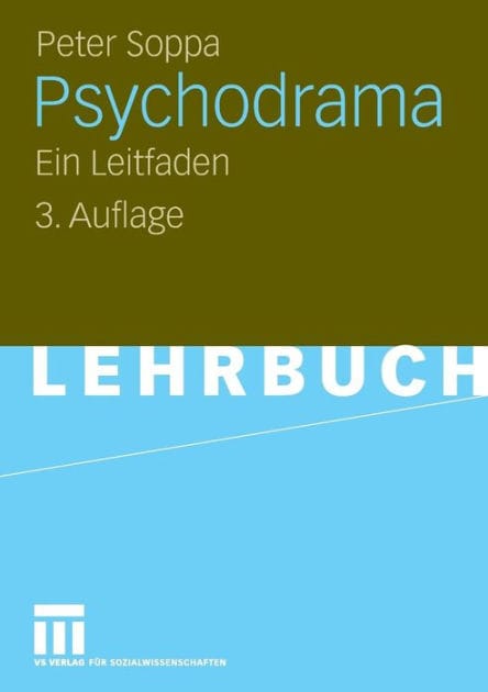 Psychodrama: Ein Leitfaden