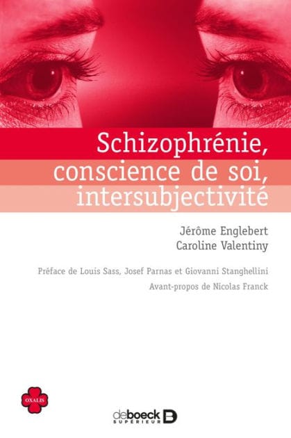 Schizophrénie conscience de soi intersubjectivité