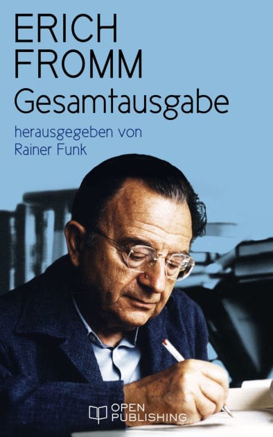 Erich Fromm Gesamtausgabe: herausgegeben von Rainer Funk