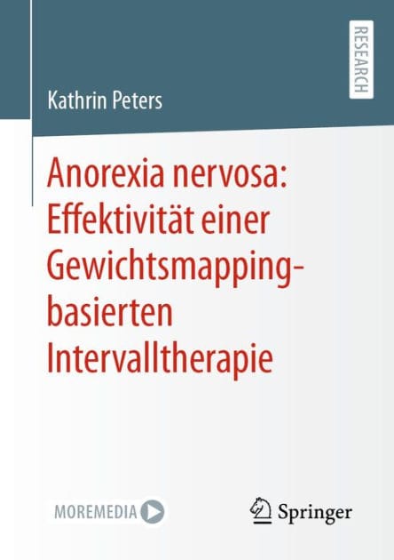 Anorexia nervosa: Effektivitï¿½t einer Gewichtsmapping-basierten Intervalltherapie