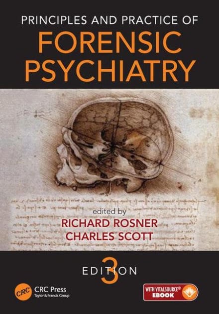 Principles and Practice of Forensic Psychiatry