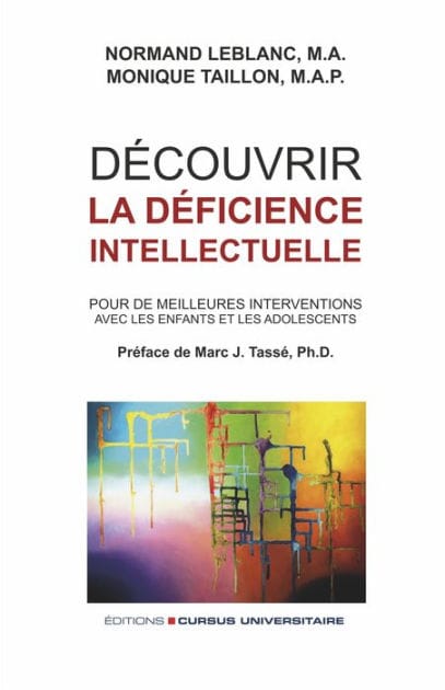 Découvrir la déficience intellectuelle: Pour de meilleures interventions avec les enfants et les adolescents