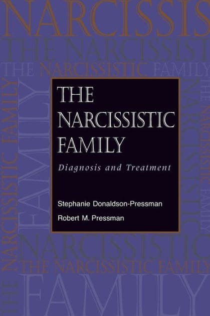 The Narcissistic Family: Diagnosis and Treatment