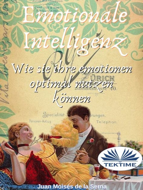 Emotionale Intelligenz: Wie Sie Sie Optimal Nutzen Können