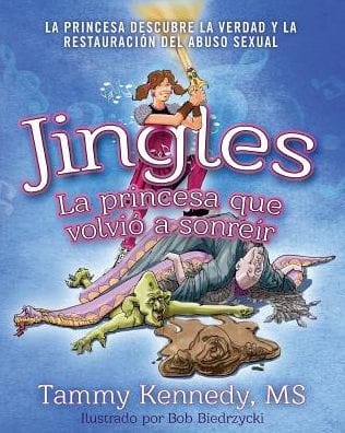 JINGLES, LA PRINCESA QUE VOLVIÓ A SONREÍR
