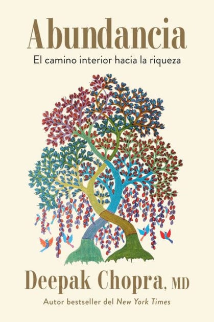 Abundancia: El camino interior hacia la riqueza / Abundance: The Inner Path to Wealth
