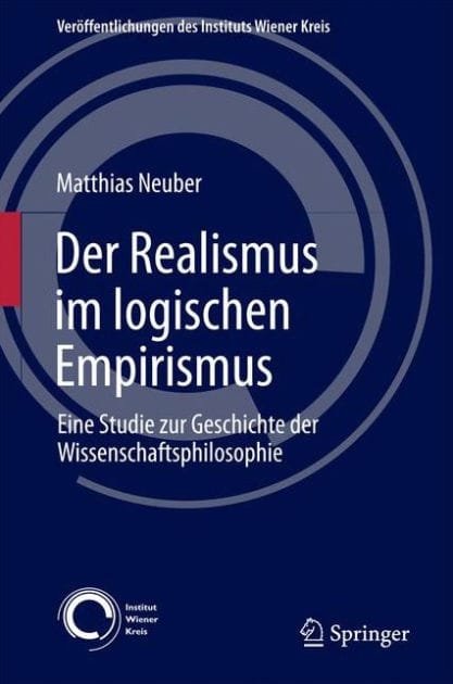 Der Realismus im logischen Empirismus: Eine Studie zur Geschichte der Wissenschaftsphilosophie