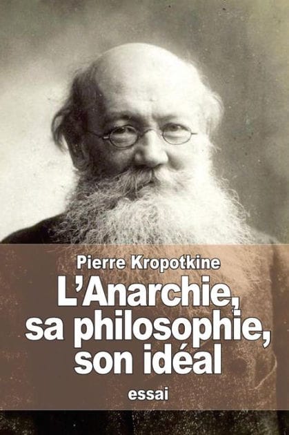 L'Anarchie, sa philosophie, son idï¿½al
