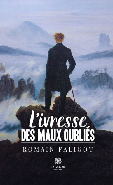 L'ivresse des maux oubliés