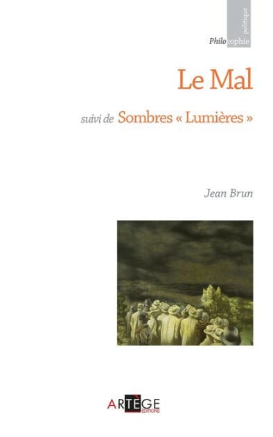Le mal: suivi de Sombres Lumières""