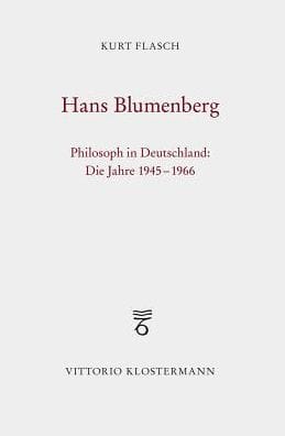 Hans Blumenberg: Philosoph in Deutschland: Die Jahre 1945 bis 1966