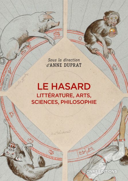 Le hasard - Littérature, arts, sciences, philosophie
