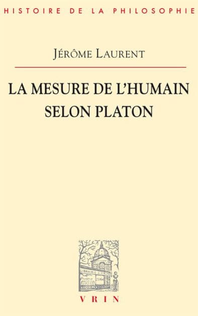 La mesure de l'être humain selon Platon
