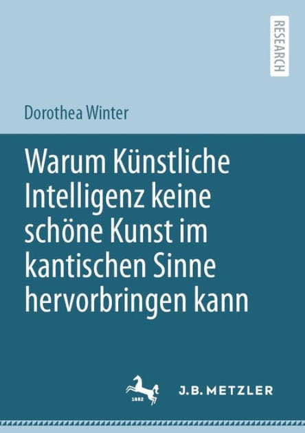 Warum Kï¿½nstliche Intelligenz keine schï¿½ne Kunst im kantischen Sinne hervorbringen kann