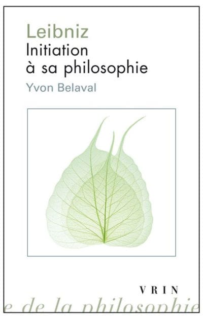 Leibniz: Initiation a sa philosophie