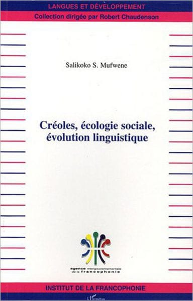 Créoles, écologie sociale, évolution linguistique