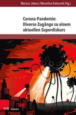 Corona-Pandemie: Diverse Zugange zu einem aktuellen Superdiskurs
