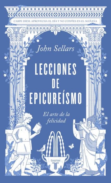 Lecciones de epicureísmo: El arte de la felicidad