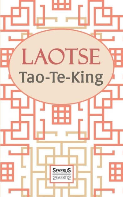 Tao-Te-King: ï¿½bersetzt und mit einem Kommentar von Richard Wilhelm