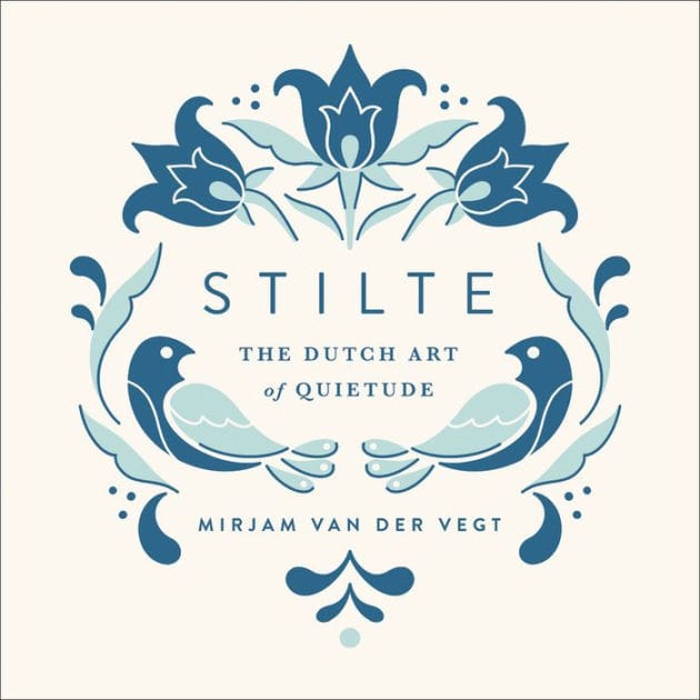 Stilte: The Dutch Art of Quietude