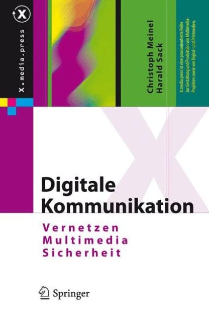 Digitale Kommunikation: Vernetzen, Multimedia, Sicherheit