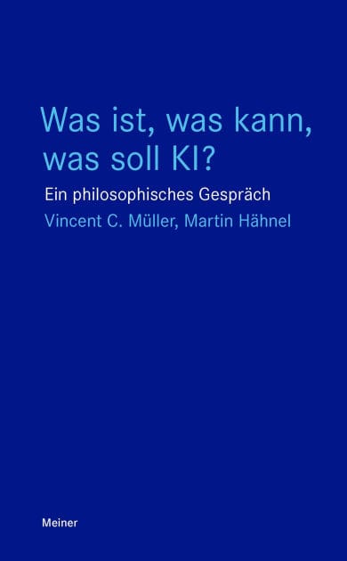 Was ist, was kann, was soll KI?: Ein philosophisches Gespräch