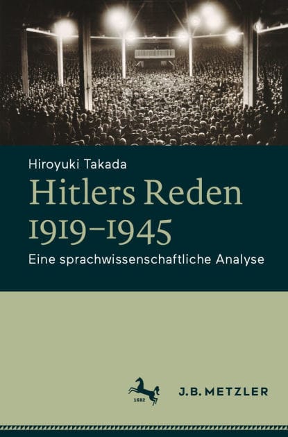 Hitlers Reden 1919-1945: Eine sprachwissenschaftliche Analyse