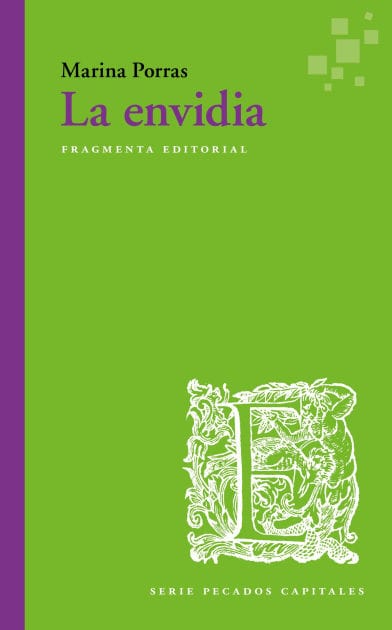 La envidia: Pecados Capitales