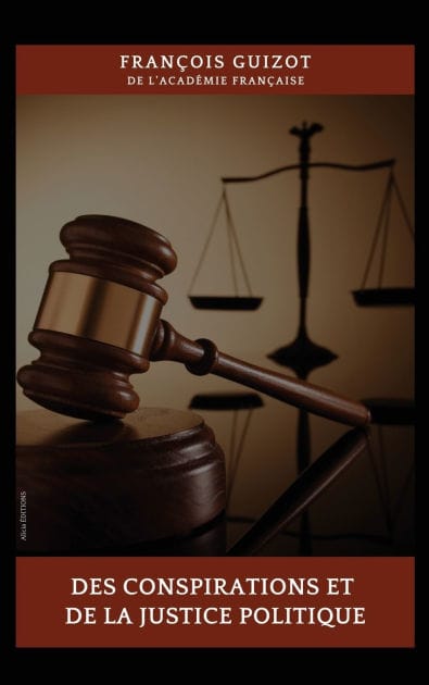 Des conspirations et de la justice politique