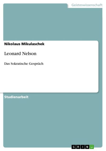Leonard Nelson: Das Sokratische Gespräch