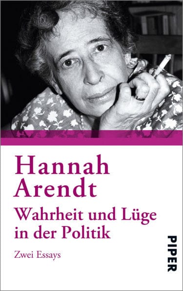 Wahrheit und Lüge in der Politik: Zwei Essays