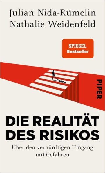 Die Realität des Risikos: Über den vernünftigen Umgang mit Gefahren