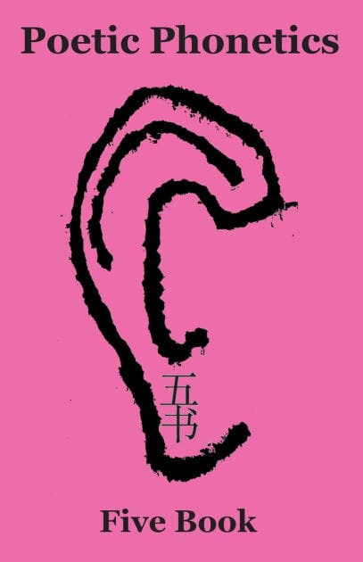 Poetic Phonetics: Five Book