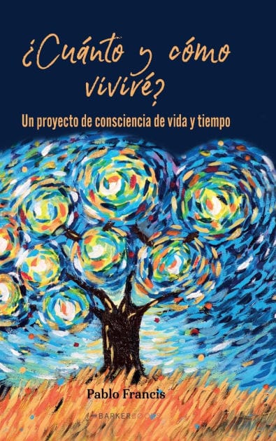 ï¿½Cuï¿½nto y cï¿½mo vivirï¿½?: Un proyecto de conciencia de vida y tiempo