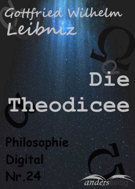 Die Theodicee: Philosophie-Digital Nr. 24