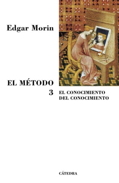 El Método 3: El conocimiento del Conocimiento