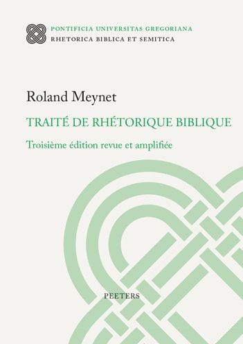 Traite de rhetorique biblique: Troisieme edition revue et amplifiee