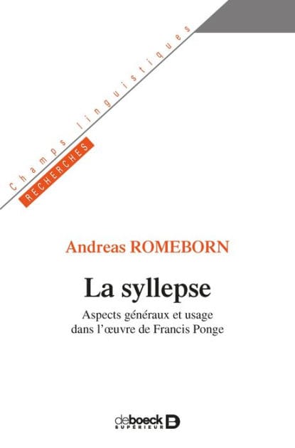 La syllepse : Aspects généraux et usage dans l uvre de Francis Ponge