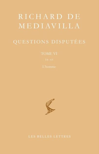 Questions disputees. Tome VI: Questions 38-45. L'Homme