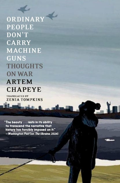 Ordinary People Don't Carry Machine Guns: Thoughts on War