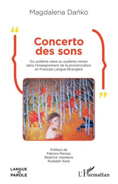 Concerto des sons: Du système slave au système roman dans l'enseignement de la prononciation en Français Langue Étrangère