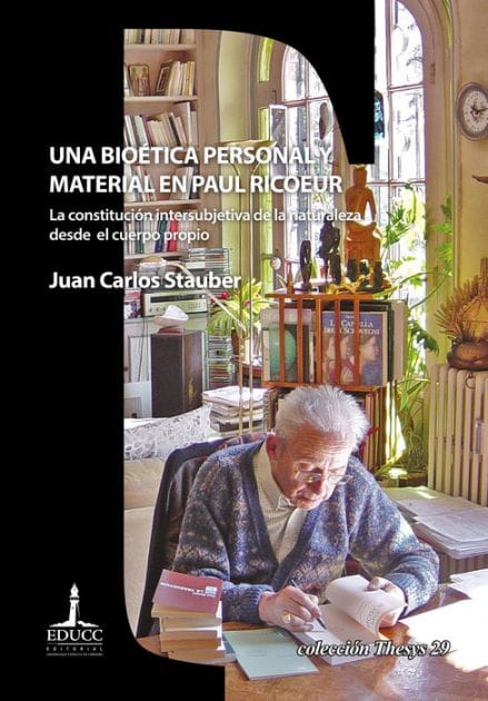 Una bioética personal y material en Paul Ricoeur: La constitución intersubjetiva de la naturaleza desde el cuerpo propio